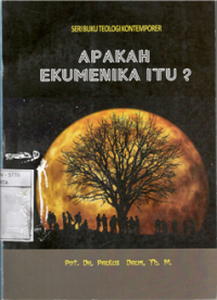 Apakah Ekumenika itu ?