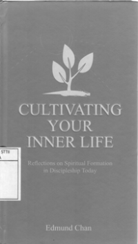 Cultivating Your Inner Life