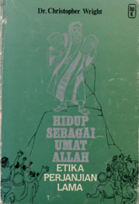 HIdup Sebagai Umat Allah Etika Perjanjian Lama