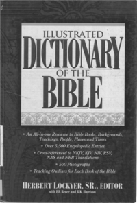 Illustrated Dictionary Of The Bible