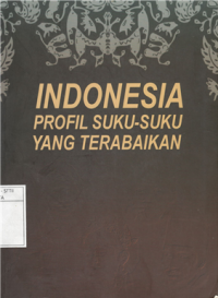 Indonesia Profil Suku-suku Yang Terabaikan