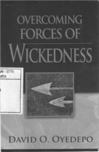 Overcoming Forces Wickedness