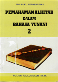 Pemahaman Alkitab Dalam Bahasa Yunani 2
