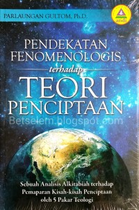 Pendekatan Fenomenologis Terhadap Teori Penciptaan