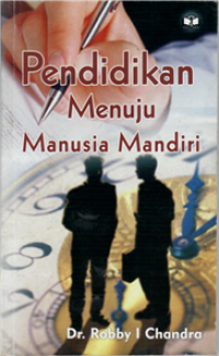 Pendidikan Menuju Manusias Mandiri