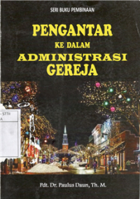 Pengantar Ke Dalam Administrasi Gereja