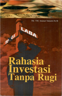 Rahasia Investasi Tanpa Rugi