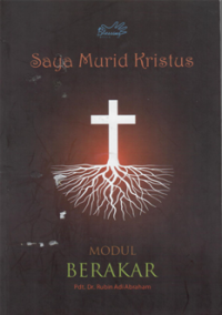 Saya Murid Kristus Berakar