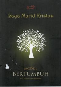 Saya Murid Kristus Bertumbuh