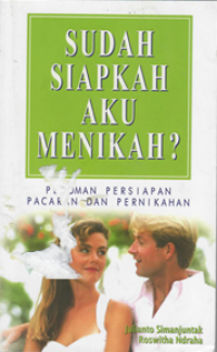 Sudah Siapkah Aku Menikah?