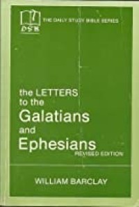 The Letters to the Galatians and Ephesians